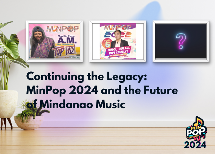 Continuing the Legacy: MinPop 2024 and the Future of Mindanao Music